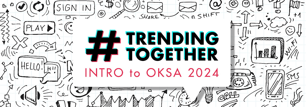 Intro to OKSA: Trending Together