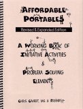 Affordable Portables:  A Working Book of Initiative Activities & Problem Solving Elements