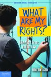 What Are My Rights? Q&A About Teens and the Law